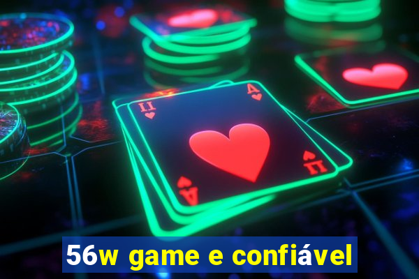 56w game e confiável